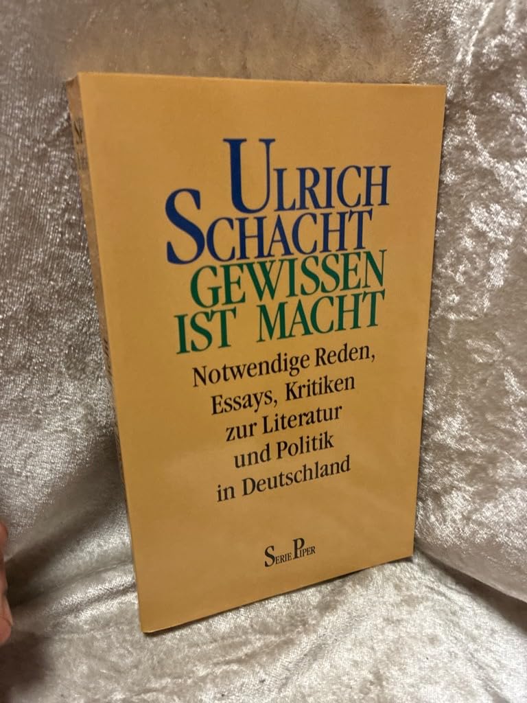 Gewissen ist Macht.: Notwendige Reden, Essays, Kritiken zur Literatur und Politik in Deutschland (Piper Taschenbuch) Politics & History