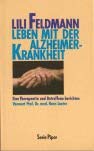 Leben mit der Alzheimer-Krankheit: Eine Therapeutin und Betroffene berichten (Piper Taschenbuch) Medicine