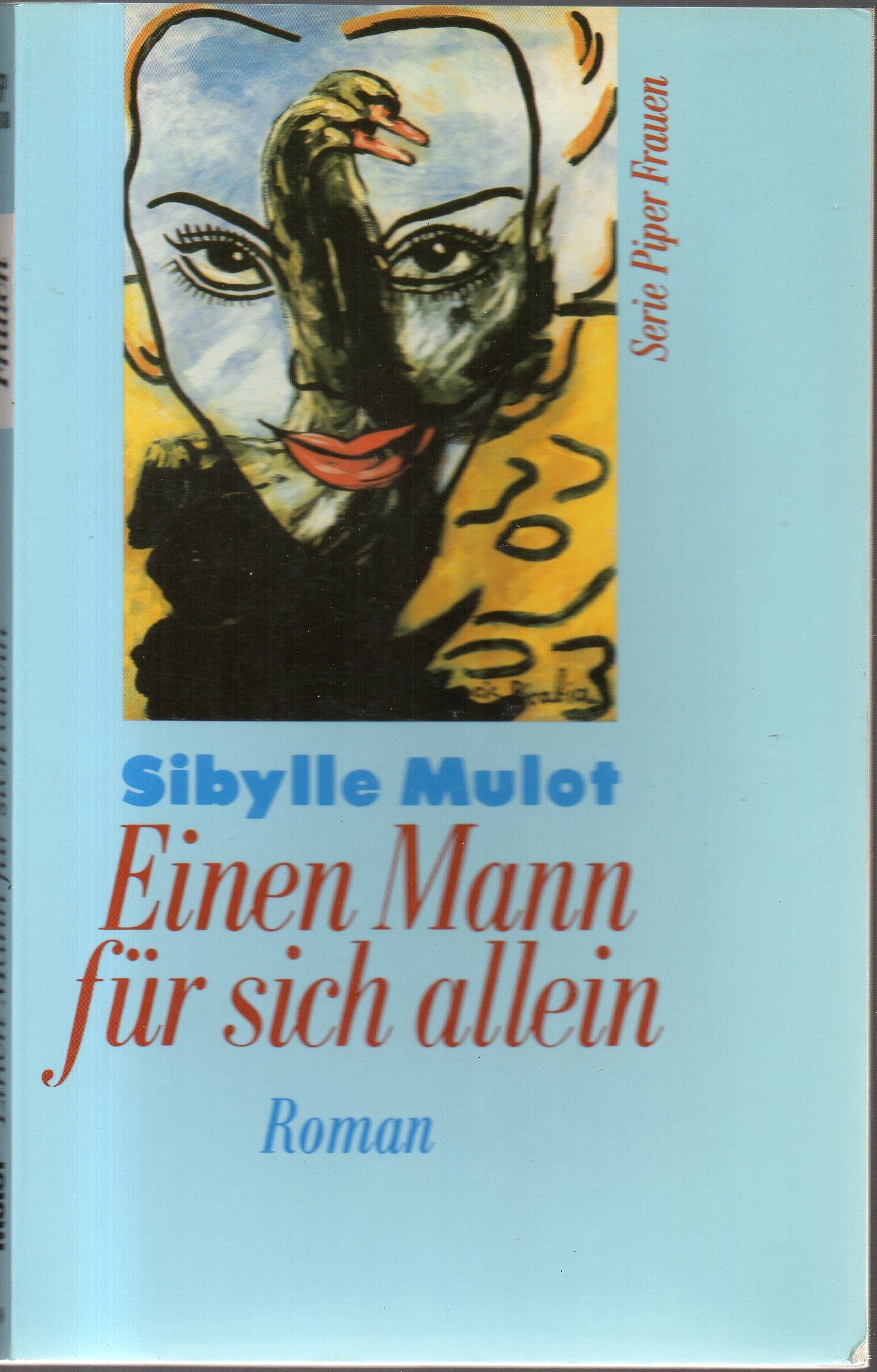 Einen Mann für sich allein: Roman (Piper Taschenbuch) Books