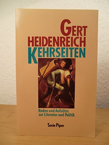 Kehrseiten: Reden und Aufsätze zur Literatur und Politik (Piper Taschenbuch) Politics & History