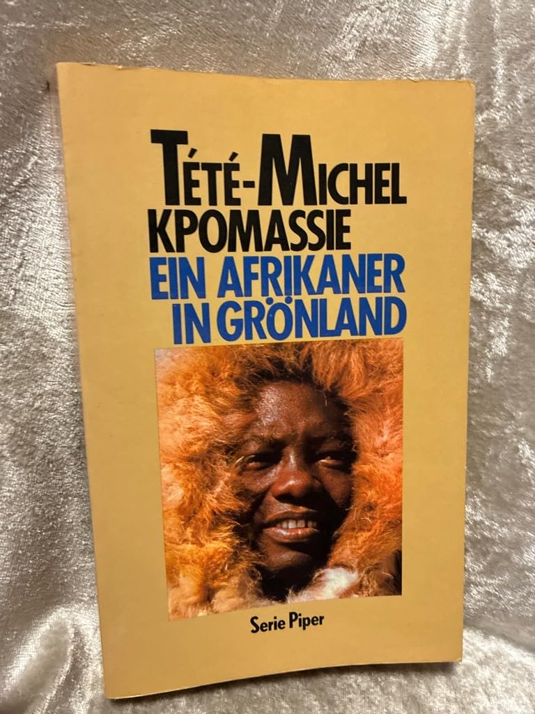 Ein Afrikaner in Grönland (Piper Taschenbuch) Memories