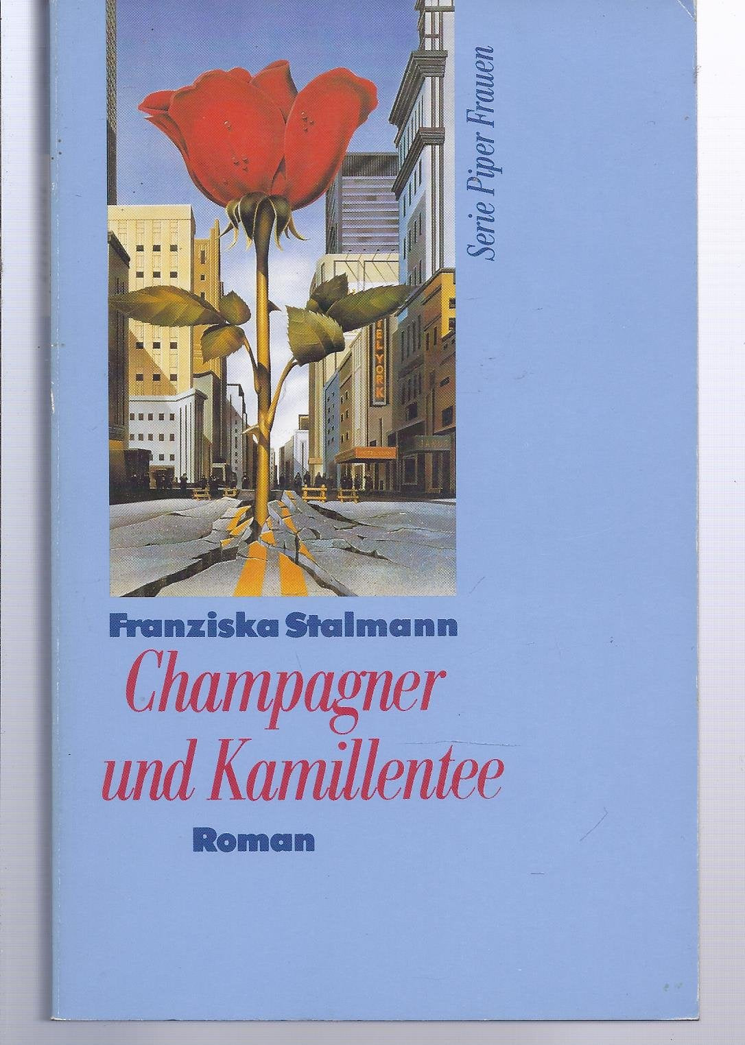 Champagner und Kamillentee: Roman (Frauen) Contemporary literature