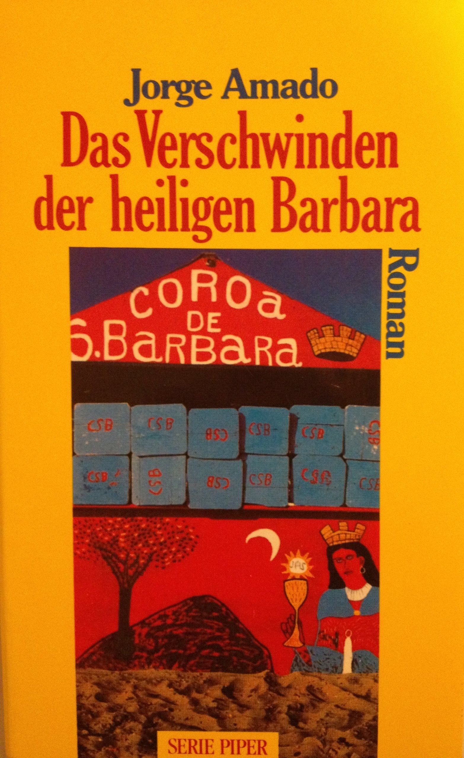 Das Verschwinden der heiligen Barbara: Roman (Piper Taschenbuch) Books