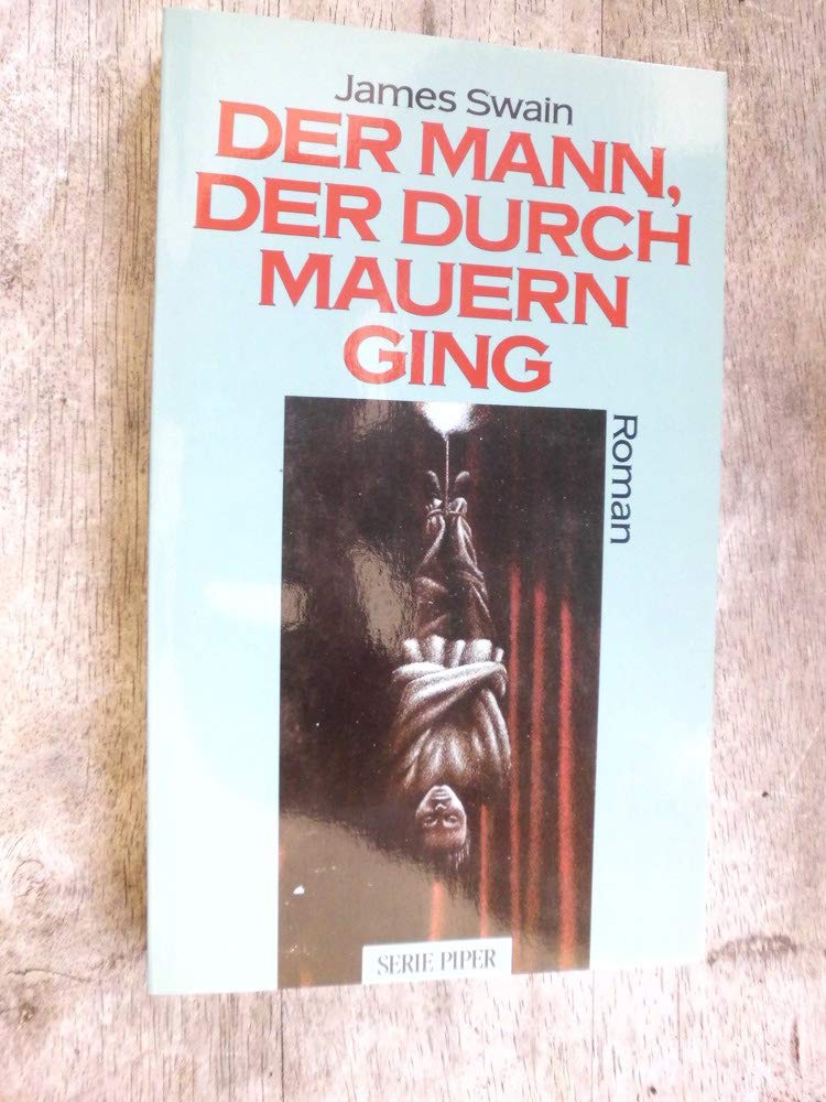 Der Mann, der durch Mauern ging: Roman (Piper Taschenbuch) Books