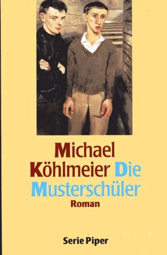 Die Musterschüler: Roman (Piper Taschenbuch) Contemporary literature