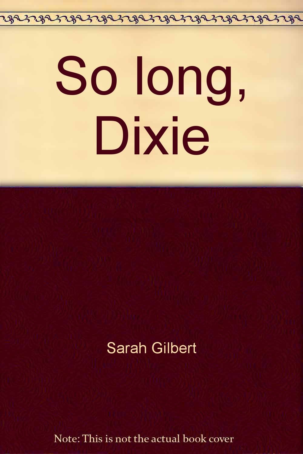 So long, Dixie: Roman (Piper Taschenbuch) Books