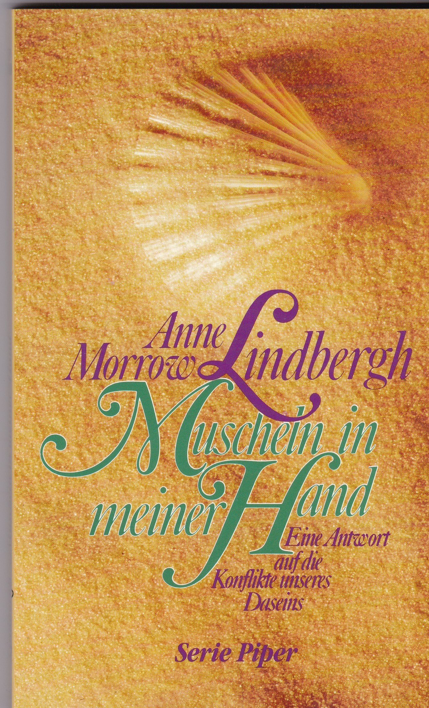 Muscheln in meiner Hand: Eine Antwort auf die Konflikte unseres Daseins Lifestyle
