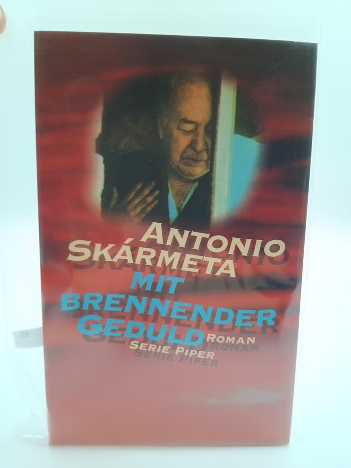 Mit brennender Geduld (Piper Taschenbuch) Contemporary literature