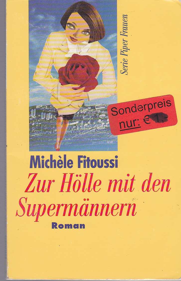 Zur Hölle mit den Supermännern: Roman (Piper Taschenbuch) Books
