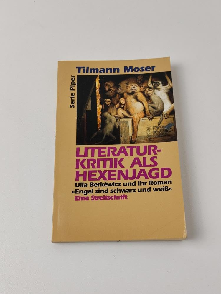 Literaturkritik als Hexenjagd: Ulla Berkewicz und ihr Roman "Engel sind schwarz und weiss". Eine Streitschrift (Piper Taschenbuch) Professional & Reference Books
