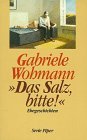 Das Salz, bitte!: Ehegeschichten (Piper Taschenbuch) Social Sciences