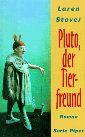 Pluto, der Tierfreund: Roman (Piper Taschenbuch) Books