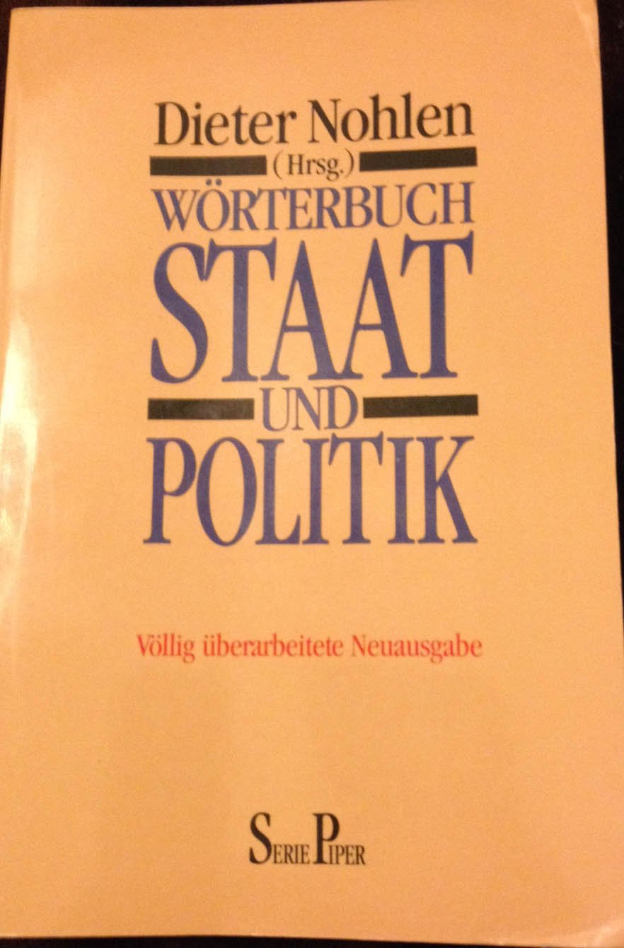 Wörterbuch Staat und Politik (Piper Taschenbuch) Social Sciences