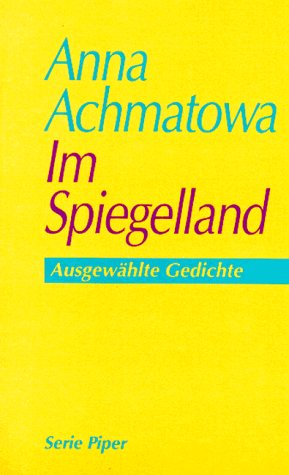 Im Spiegelland: Ausgewählte Gedichte (Piper Taschenbuch) Fiction