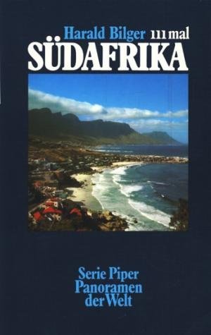 111mal Südafrika: Panoramen der Welt (Piper Taschenbuch) Travel