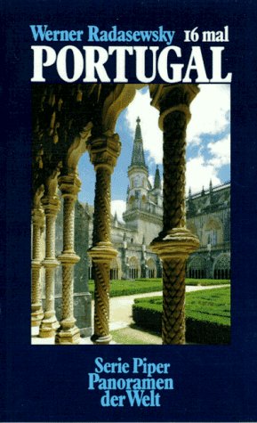 16 mal Portugal (Piper Taschenbuch) Travel