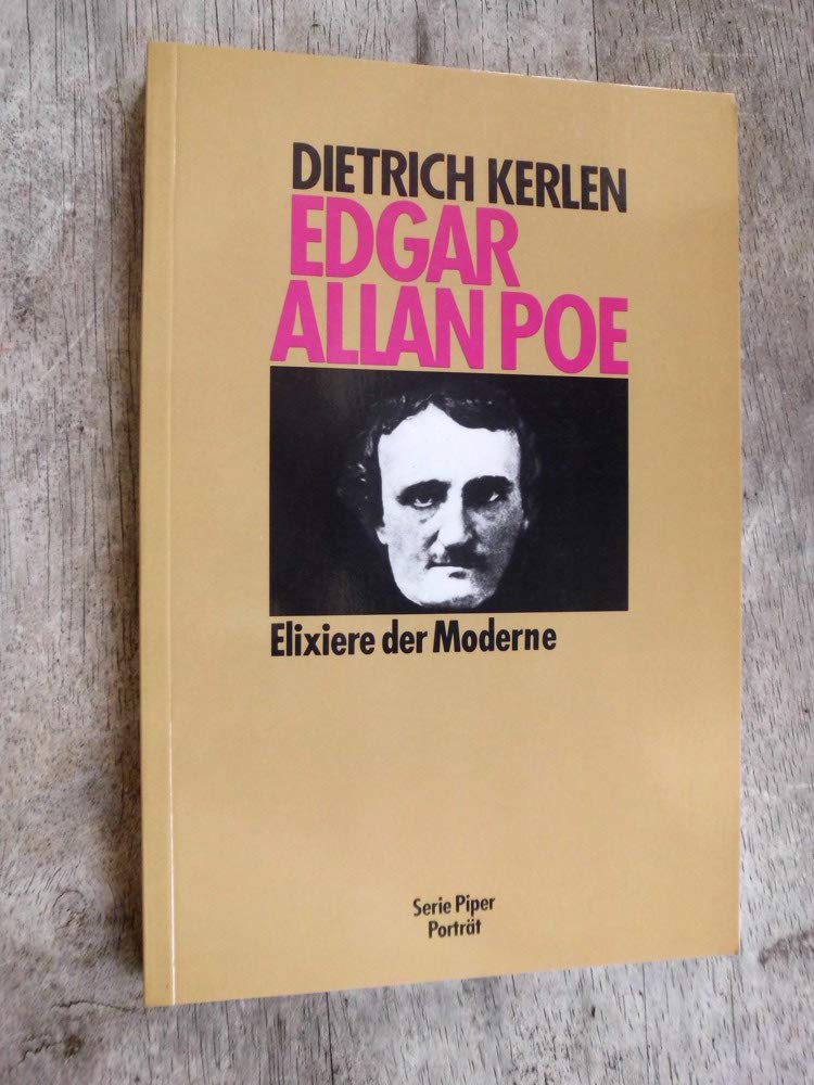 Edgar Allan Poe: Elixiere der Moderne (Piper Porträt) Study Guides