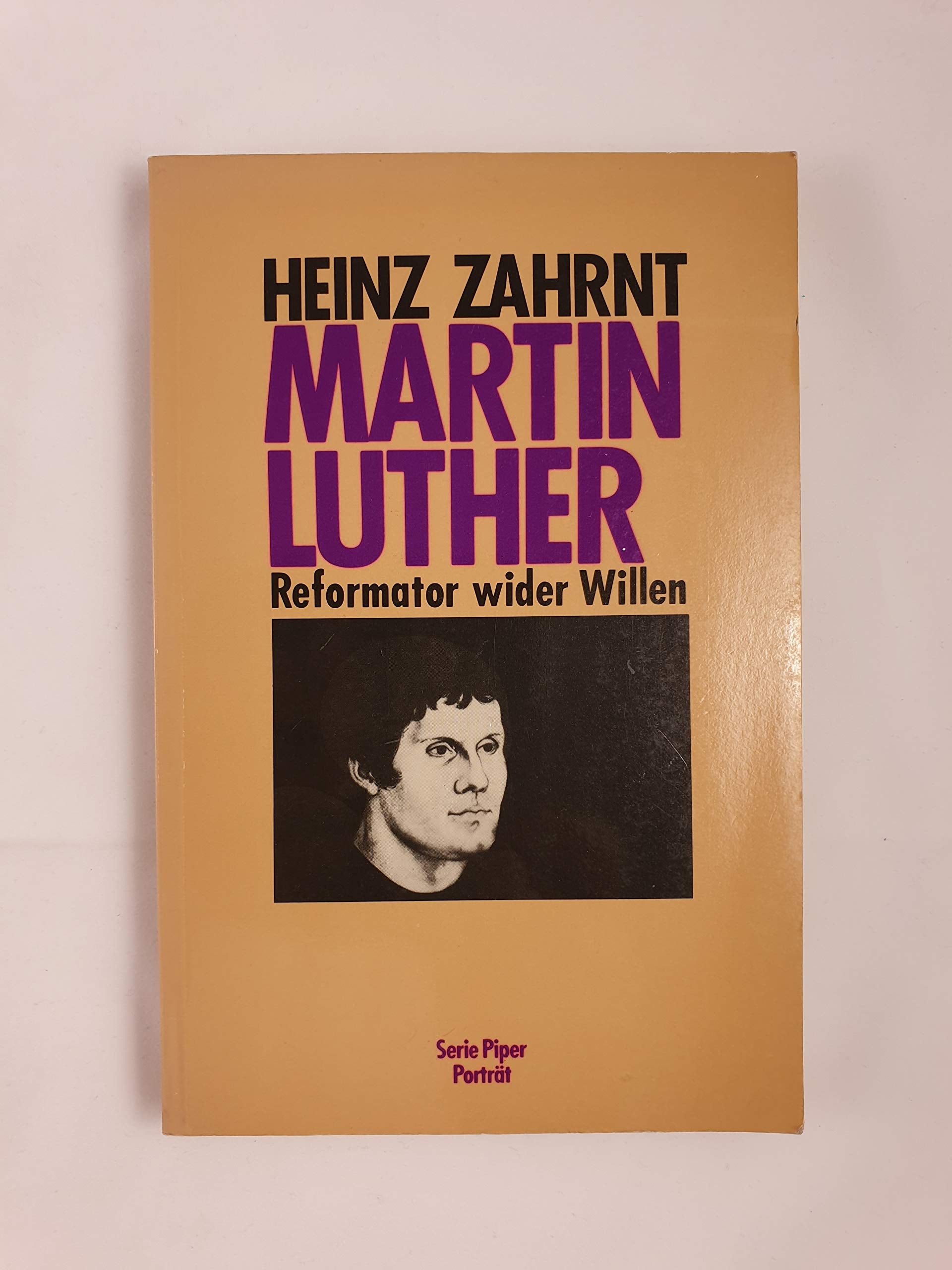 Martin Luther: Reformator wider Willen (Piper Taschenbuch) Memories
