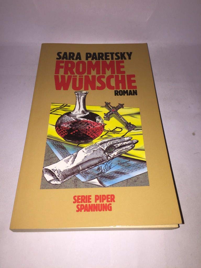 Fromme Wünsche: Roman (Piper Taschenbuch) Crime & Thrillers
