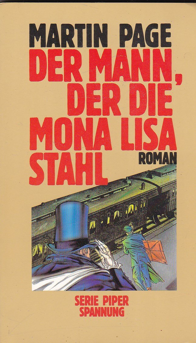 Der Mann, der die Mona Lisa stahl: Roman (Piper Taschenbuch) Books