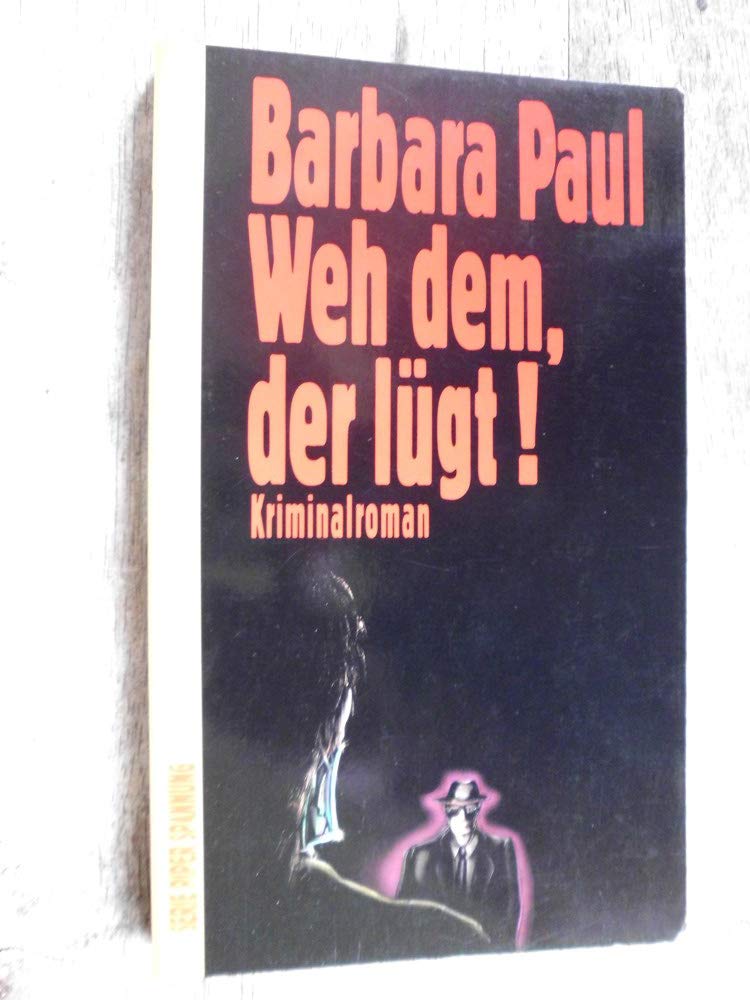 Weh dem, der lügt - Kriminalroman Books