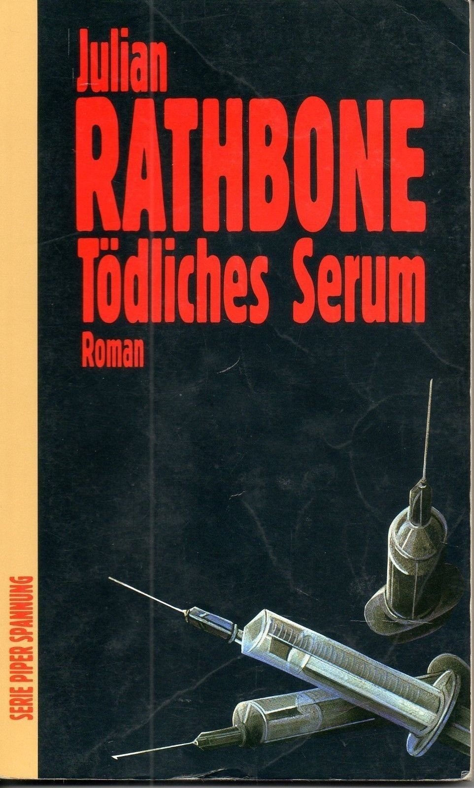 Tödliches Serum: Roman (Piper Taschenbuch) Books