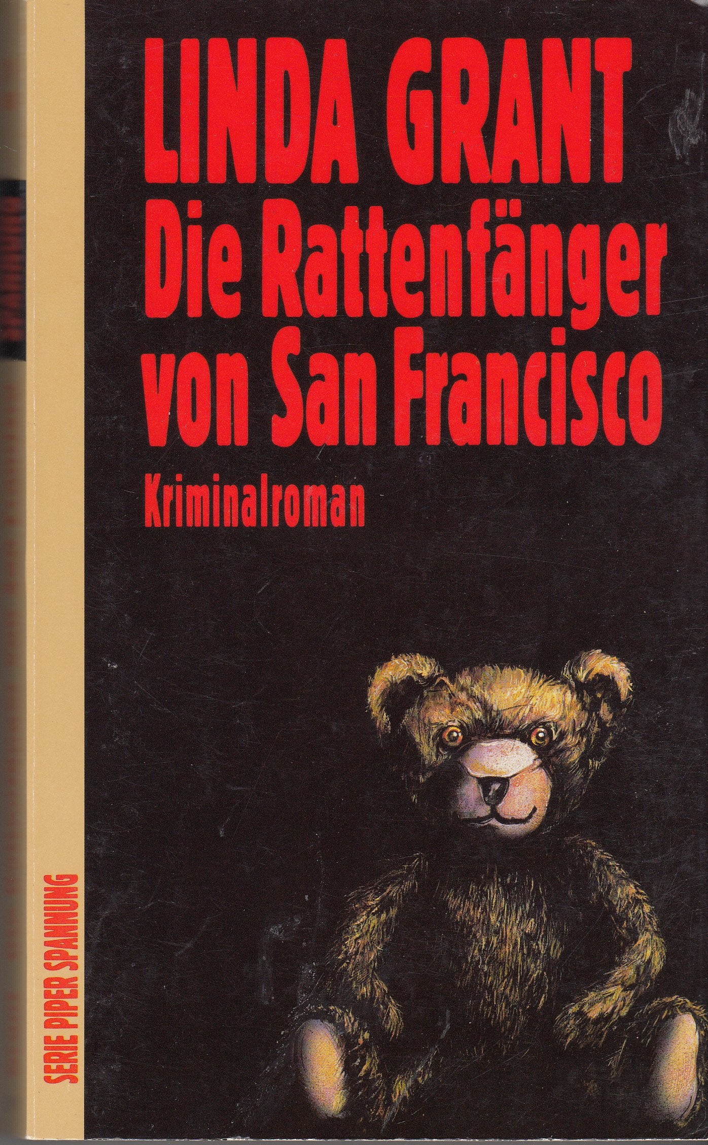 Die Rattenfänger von San Francisco: Kriminalroman (Piper Taschenbuch) Crime & Thrillers