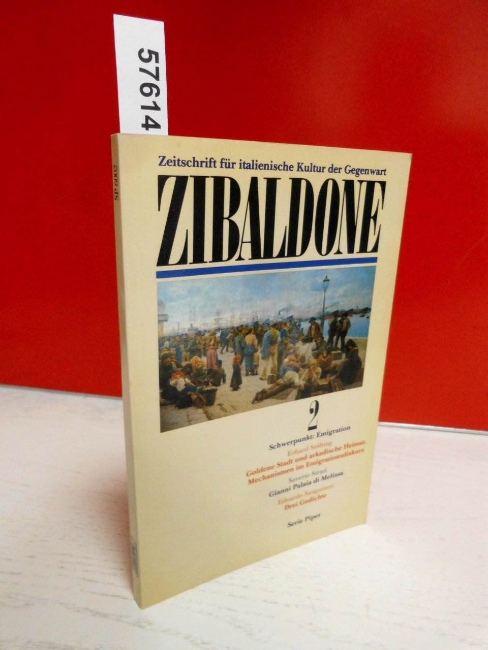 Zibaldone: Zeitschrift für italienische Kultur der Gegenwart / Schwerpunkt: Emigration Books