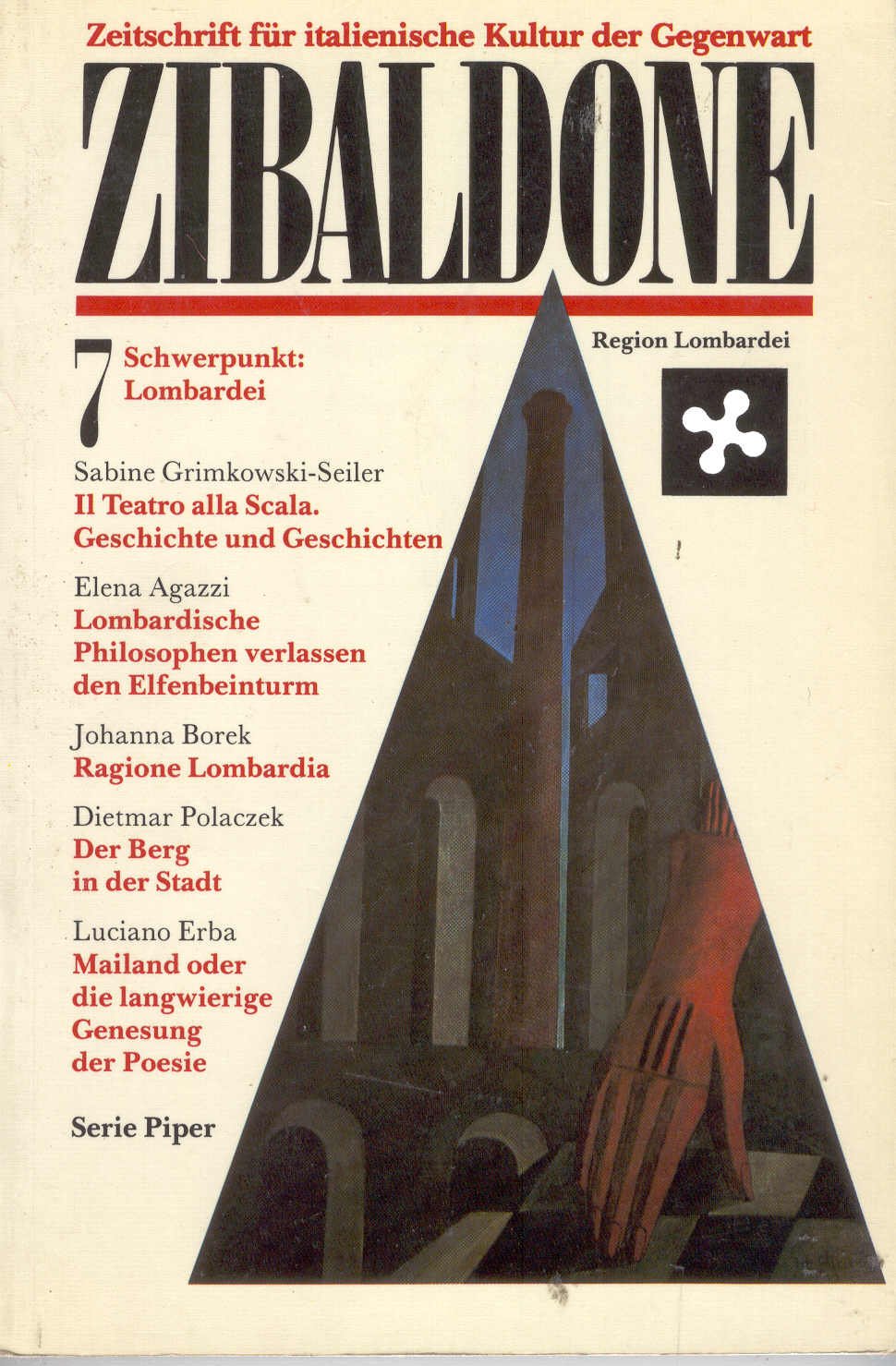 Zibaldone: Zeitschrift für italienische Kultur der Gegenwart / Schwerpunkt: Lombardei (Piper Taschenbuch) Books