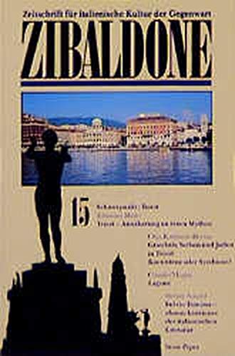 Zibaldone: Zeitschrift für italienische Kultur der Gegenwart / Schwerpunkt: Triest (Piper Taschenbuch) Books