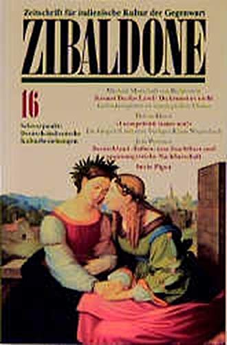 Zibaldone: Zeitschrift für italienische Kultur der Gegenwart / Schwerpunkt: Deutsch-Italienische Beziehungen (Piper Taschenbuch) Art & Literature Books