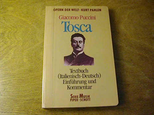 Tosca - Textbuch (Italienisch-deutsch) / Einführung Und Kommentar Arts & Music