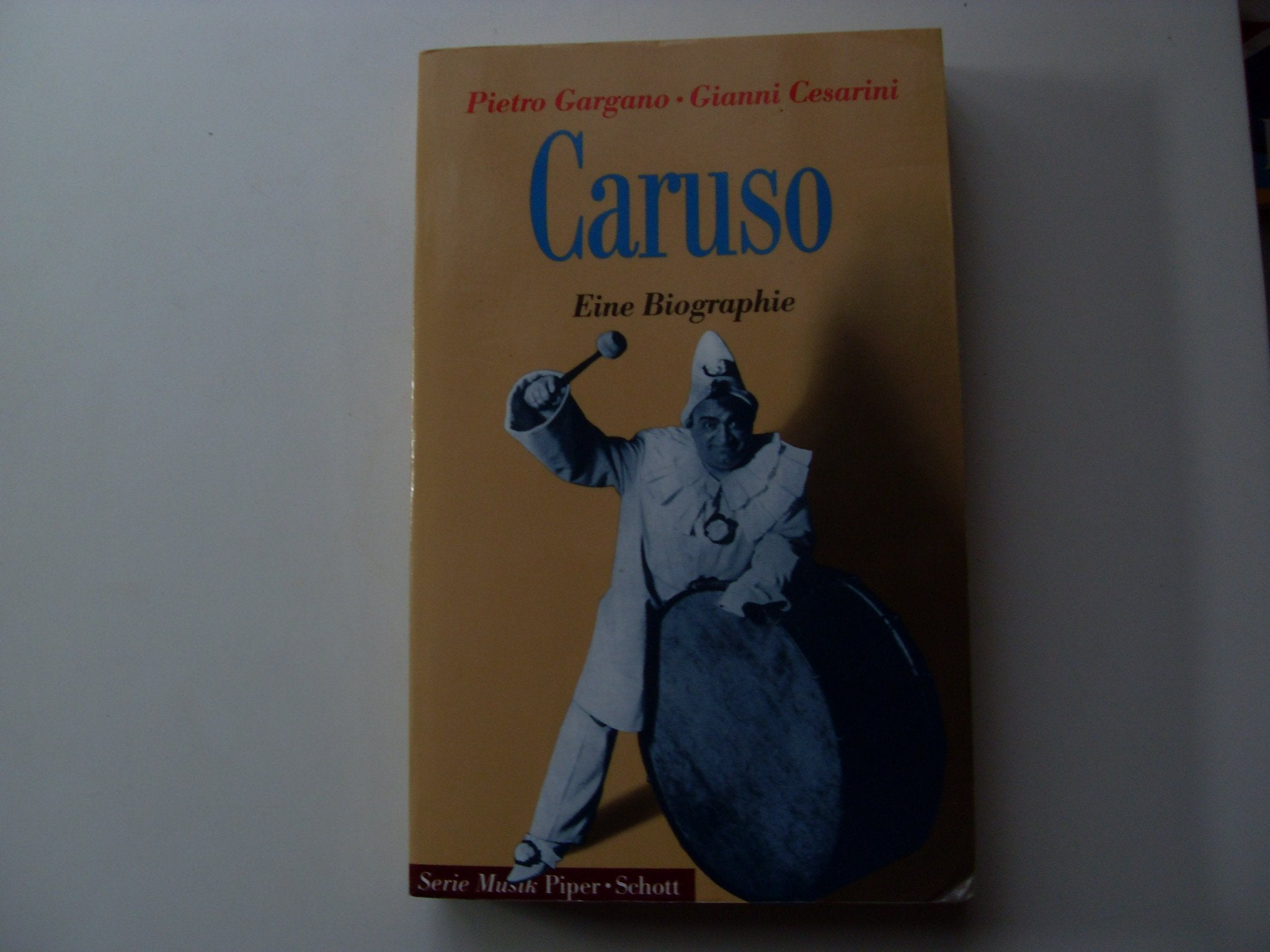 Caruso: Eine Biographie (Musik Piper-Schott) Books