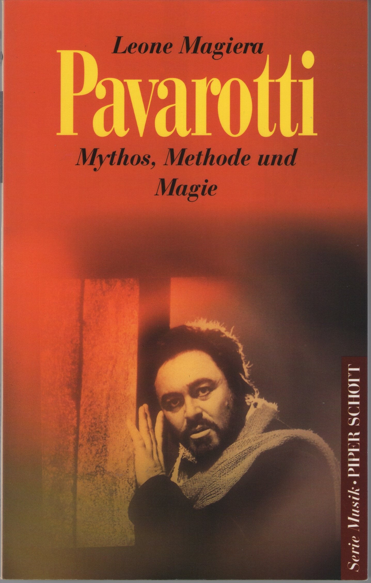 Pavarotti. Mythos, Methode und Magie (Piper Taschenbuch) Pop culture