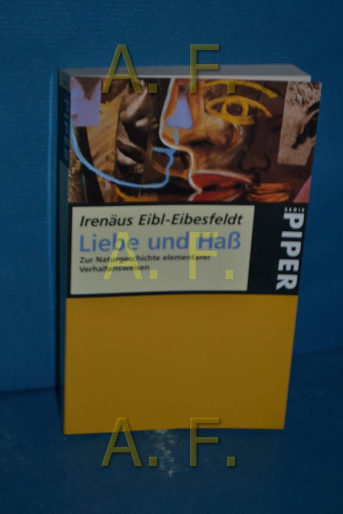 Liebe und Hass: Zur Naturgeschichte der Aggression (Piper Taschenbuch) Natural Sciences