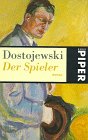 Der Spieler Contemporary literature