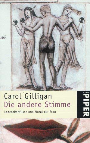 Die andere Stimme: Lebenskonflikte und Moral der Frau (Piper Taschenbuch) Psychology