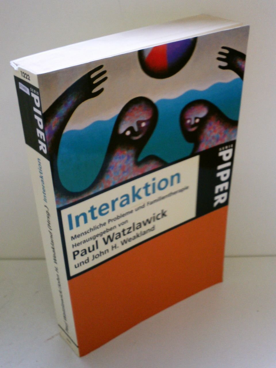 Interaktion. Menschliche Probleme und Familientherapie Social Sciences