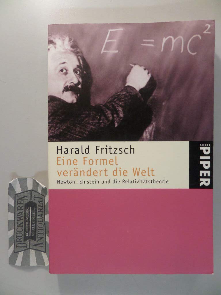 Eine Formel verändert die Welt: Newton, Einstein und die Relativitätstheorie (Piper Taschenbuch, Band 1325) Natural Sciences