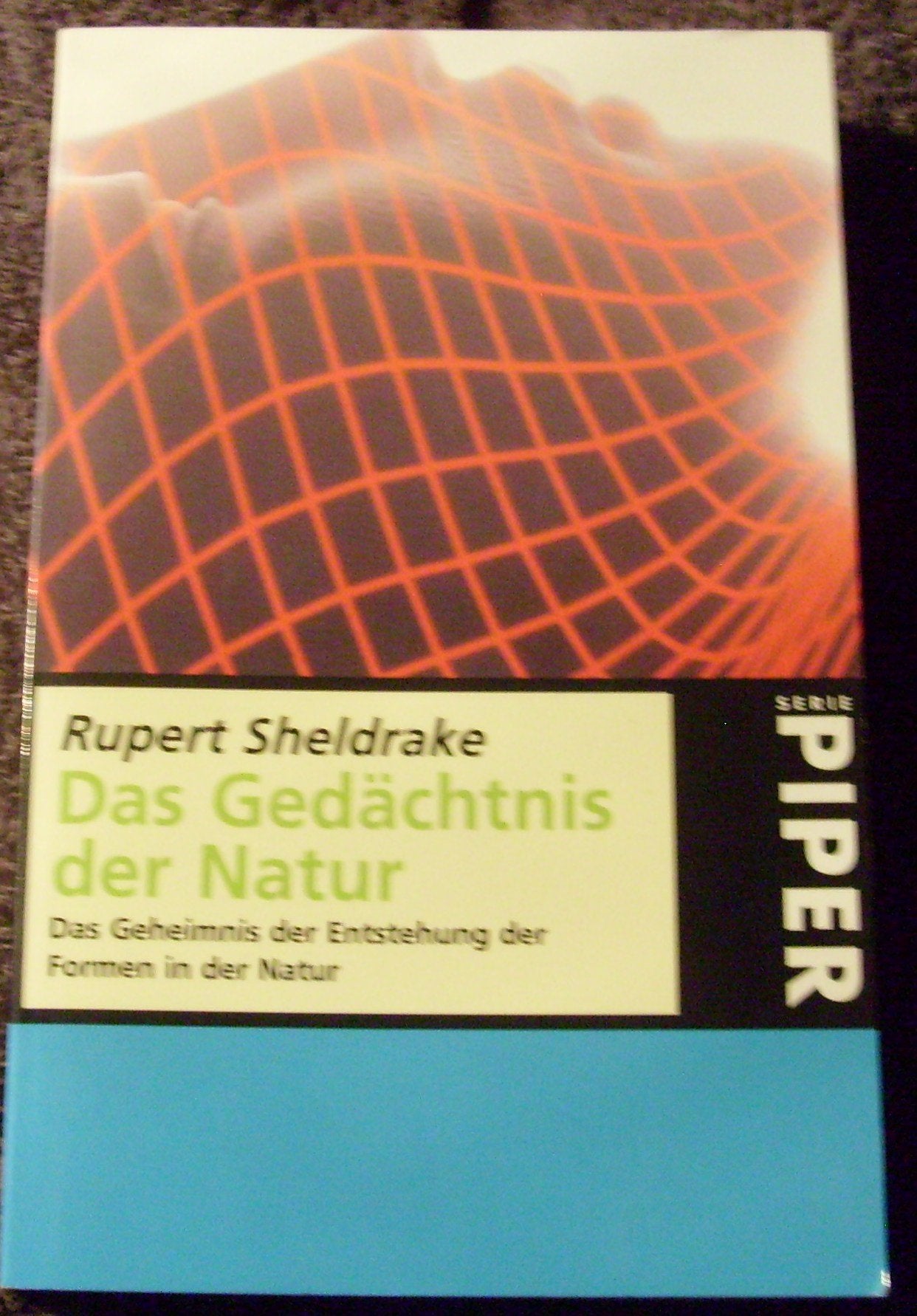 Das Gedächtnis der Natur Natural Sciences
