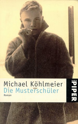 Die Musterschüler: Roman (Piper Taschenbuch) Contemporary literature