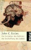 Die Evolution des Gehirns – die Erschaffung des Selbst (Piper Taschenbuch) Medicine