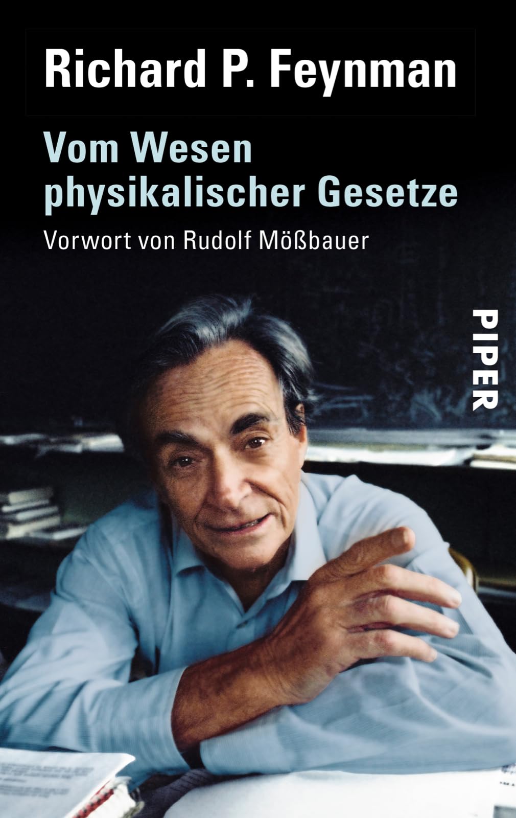 Vom Wesen physikalischer Gesetze Natural Sciences