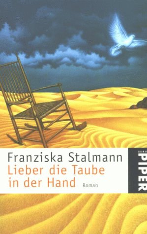 Lieber die Taube in der Hand: Roman (Piper Taschenbuch) Contemporary literature