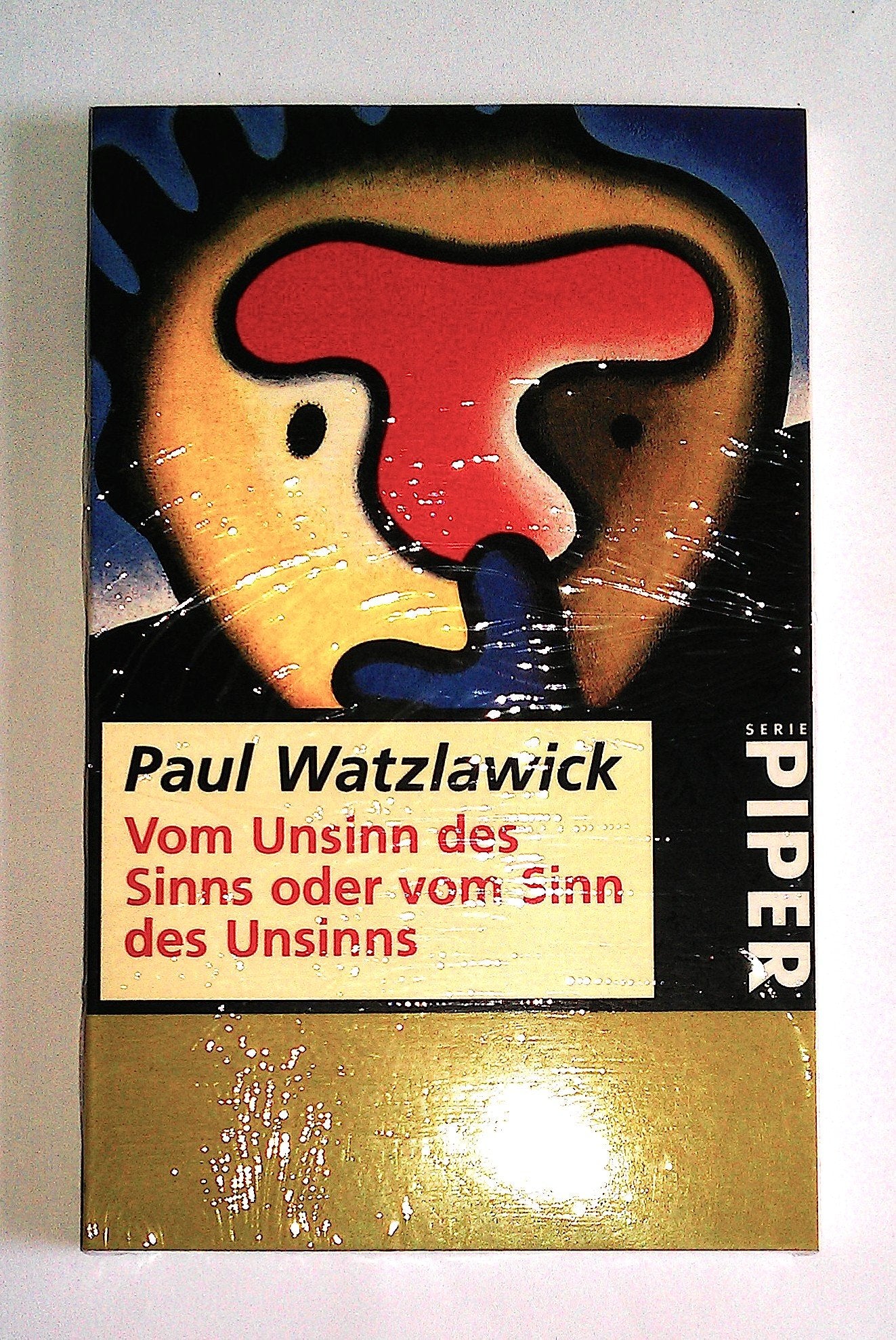 Vom Unsinn des Sinns oder vom Sinn des Unsinns (Piper Taschenbuch) Books