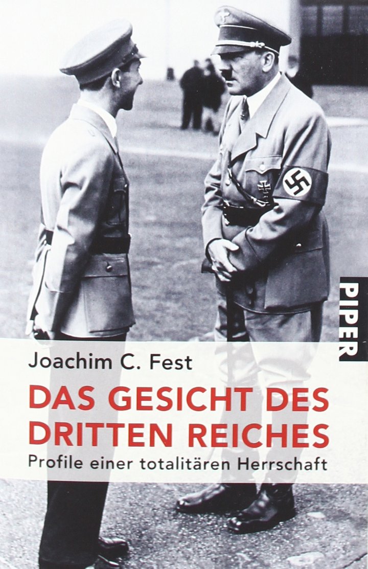 Das Gesicht des Dritten Reiches: Profile einer totalitären Herrschaft (Piper Taschenbuch, Band 21842) Memories