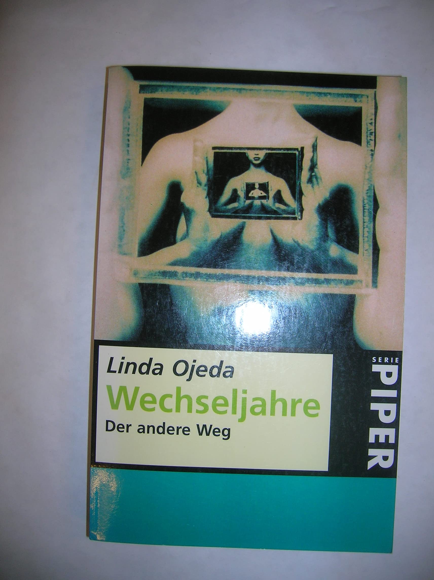 Wechseljahre: Der andere Weg (Piper Taschenbuch) Medicine