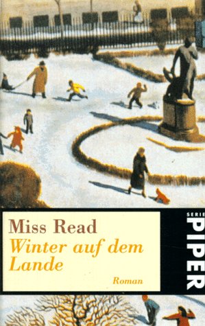Winter auf dem Lande: Ein Thrush Green Roman (Piper Taschenbuch) Books