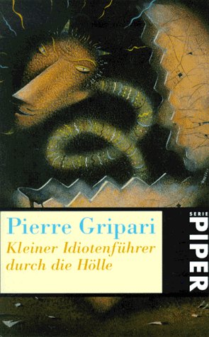 Kleiner Idiotenführer durch die Hölle (Piper Taschenbuch) Books