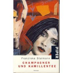 Champagner und Kamillentee: Roman (Piper Taschenbuch) Contemporary literature